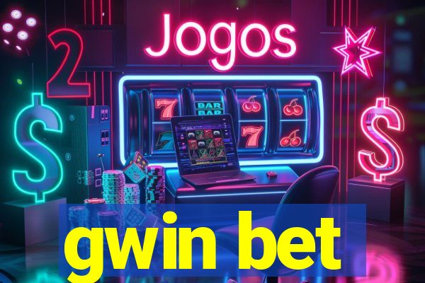 gwin bet